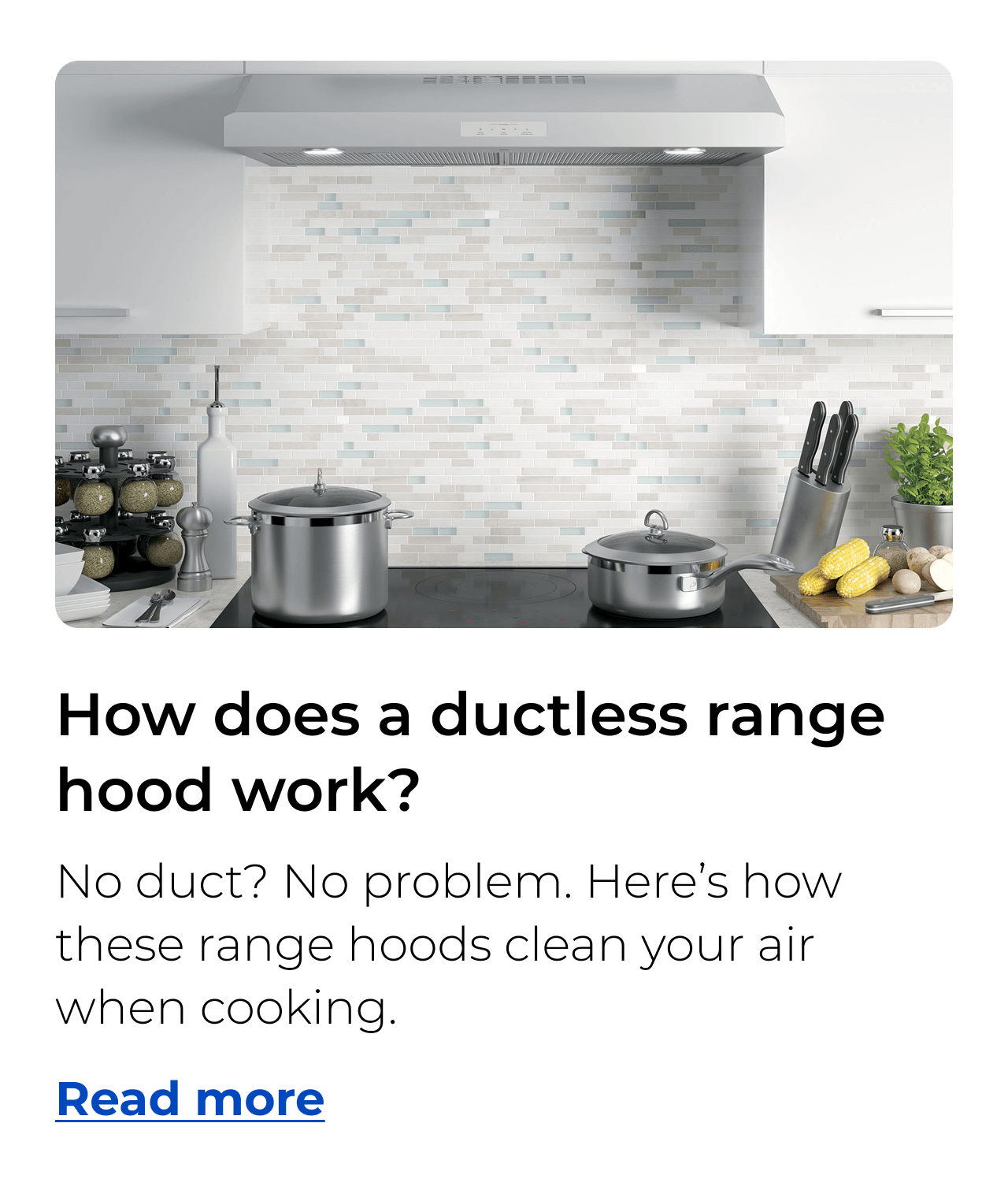 How does a ductless range hood work? No duct? No problem. Here’s how these range hoods clean your air when cooking.