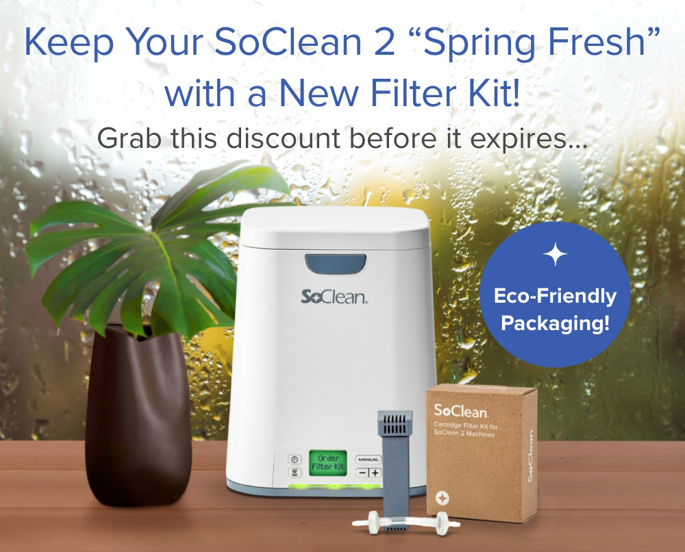 Keep Your SoClean 2 ''Spring Fresh'' with a New Filter Kit! Grab this discount before it expires... Yes, I Want It!