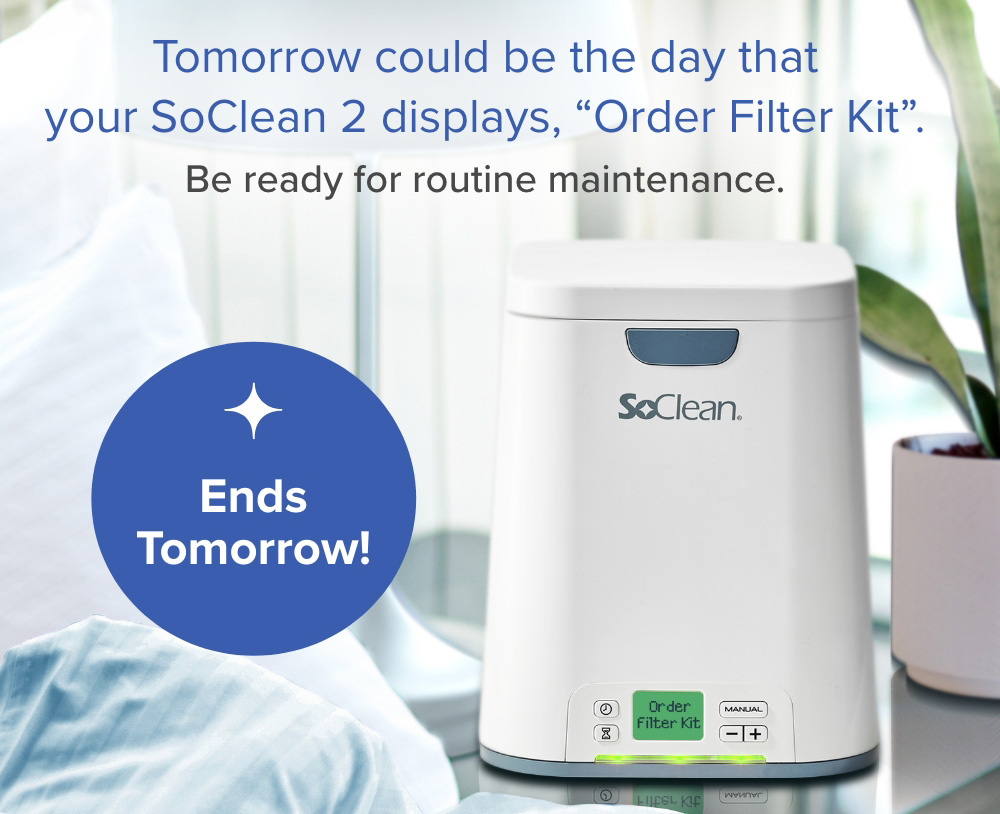 Friendly Reminder: Your August discount ends tomorrow. - SoClean