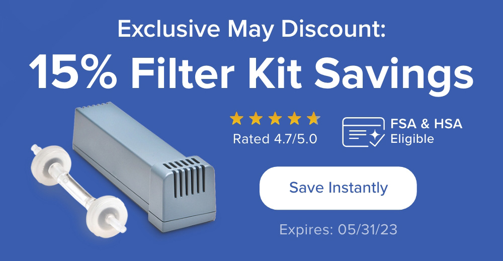 Exclusive May Discount: 15% Filter Kit Savings. Expires 5/31/23. Save Instantly