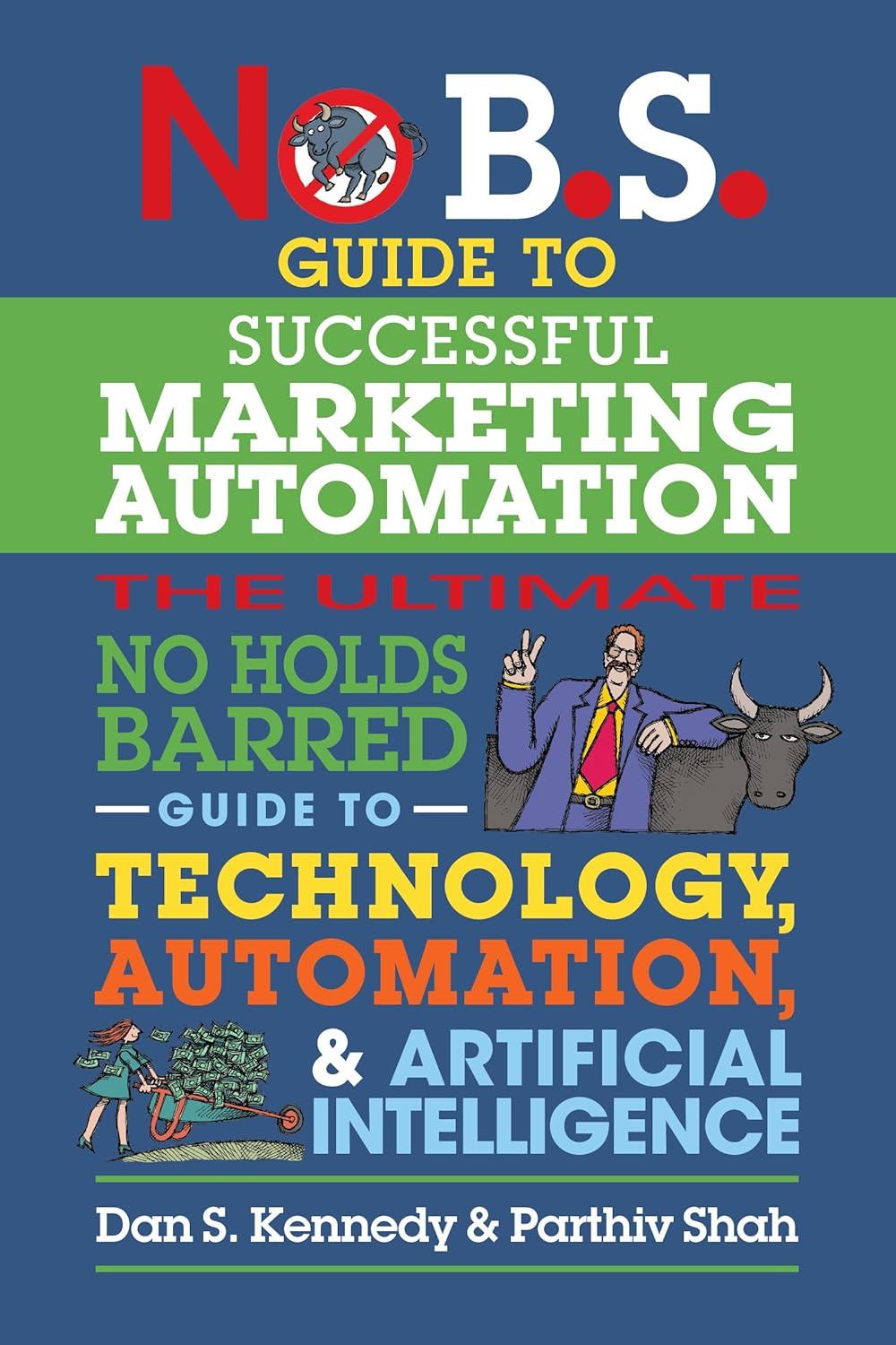 No BS Guide to Successful Marketing Automation