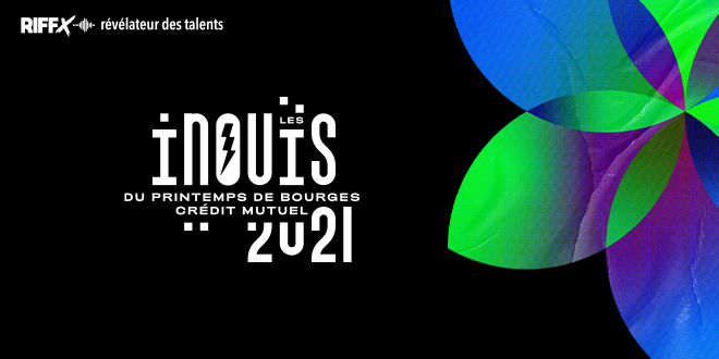 Les iNOUïS du Printemps de Bourges Crédit Mutuel 2021