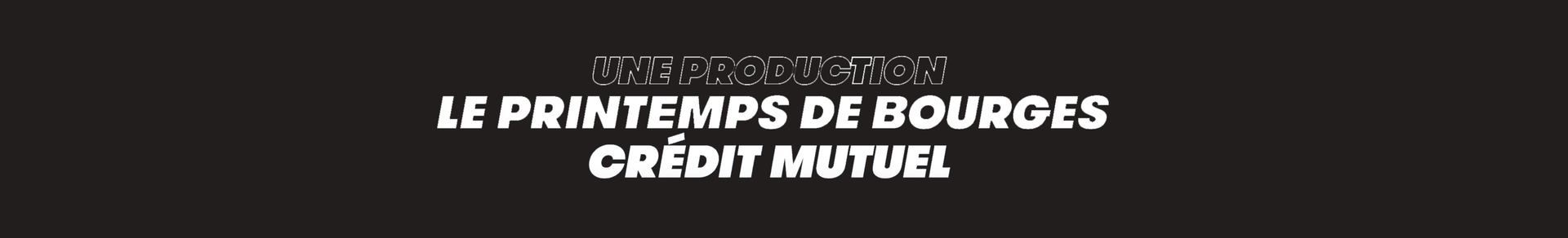 une production le printemps de bourges