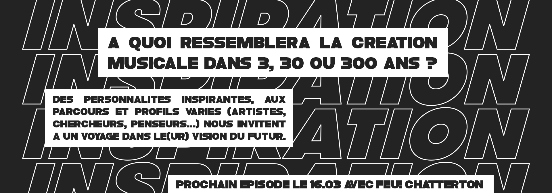 A quoi ressemblera la création musicale dans 3, 30 ou 300 ans ? Des personnalités inspirantes, aux parcours et profils variés (artistes, chercheurs, penseurs...) nous invitent à un voyage dans leur vision du futur. 