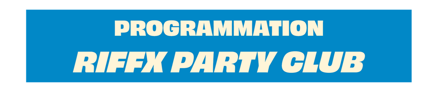 Programmation - RIFFX Party Club