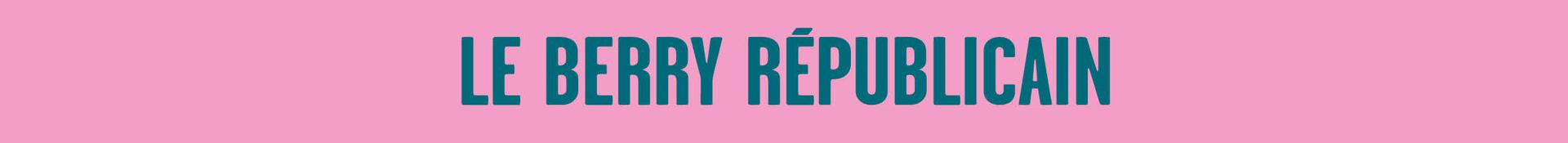 Le Berry Républicain