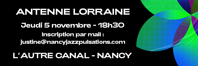 Lien vers la réunion Lorraine à l'autre Canal à Nancy