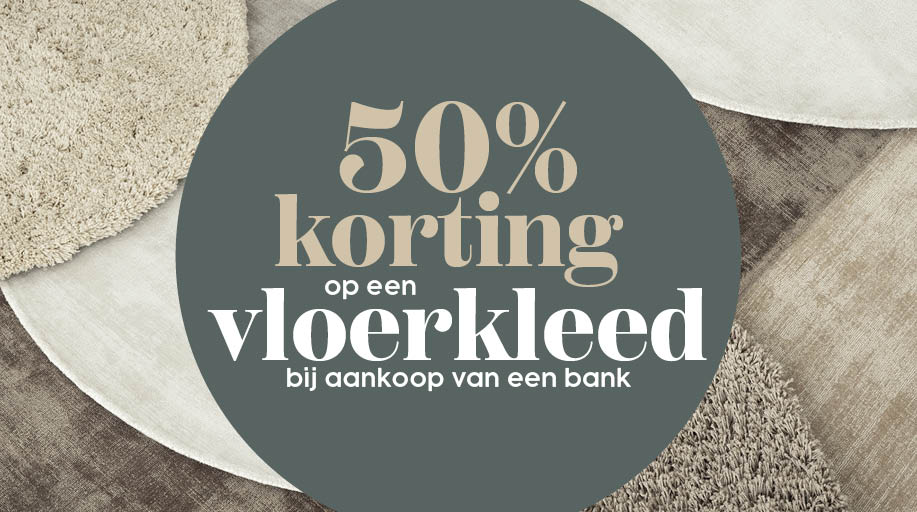 50% korting op een vloerkleed bij aankoop van een bank