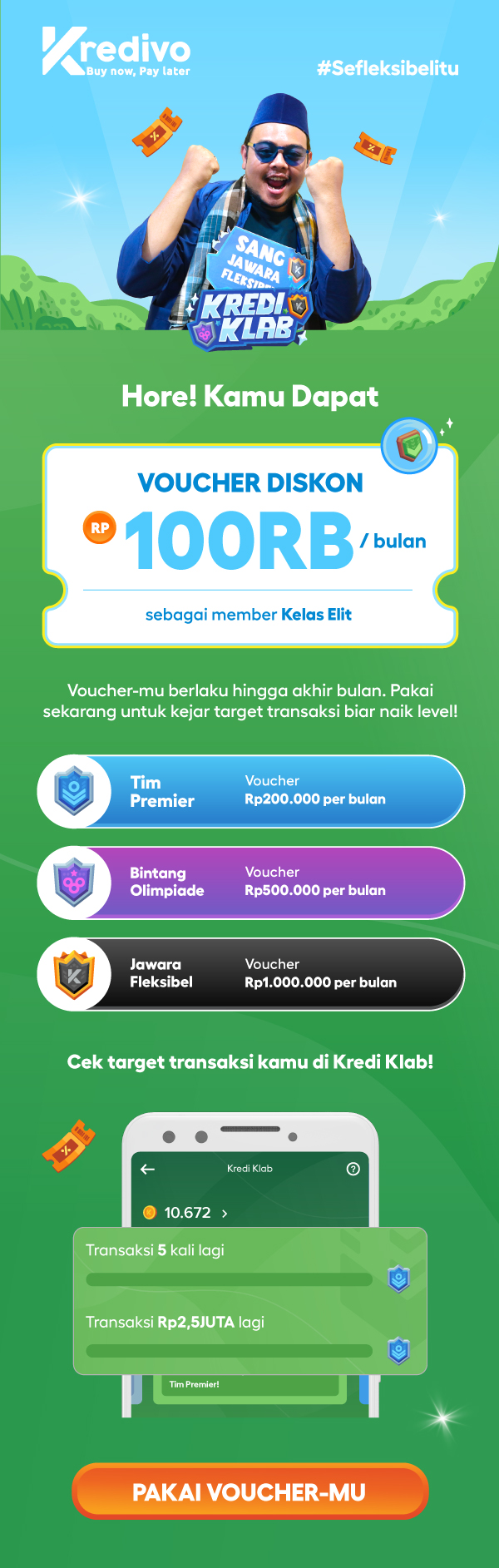 Pakai voucher nya biar naik level!