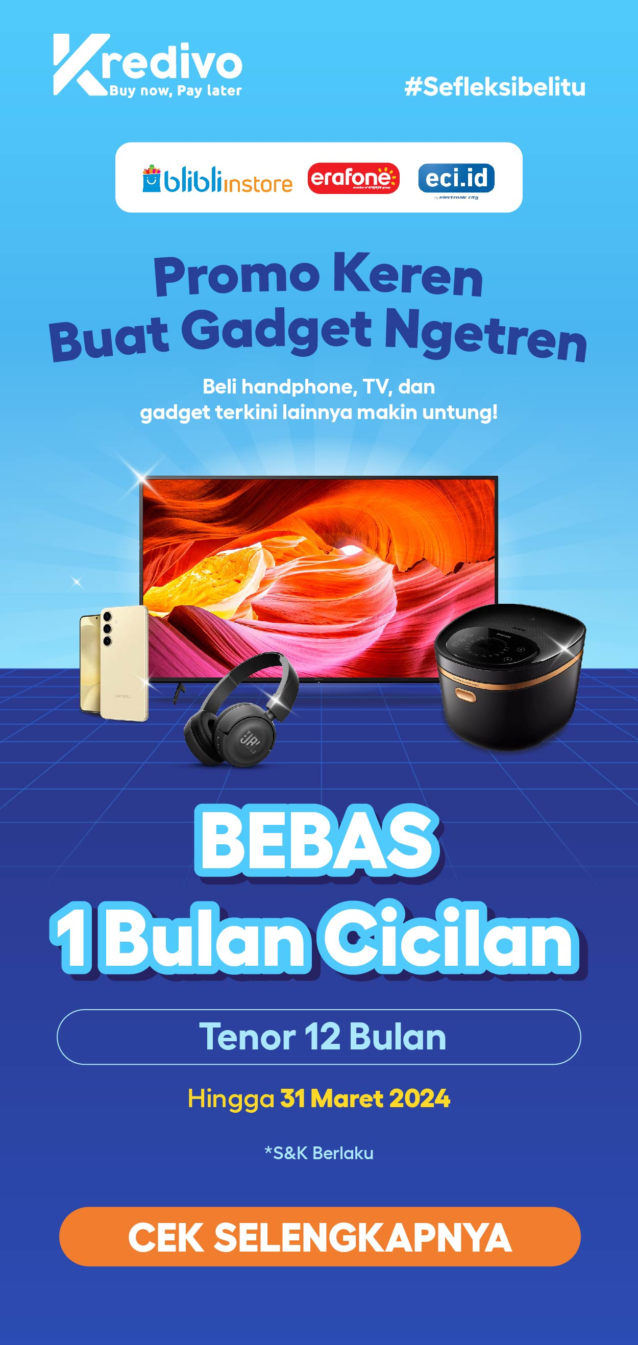Kredivo - Gadget Bebas 1 Bulan Cicilan