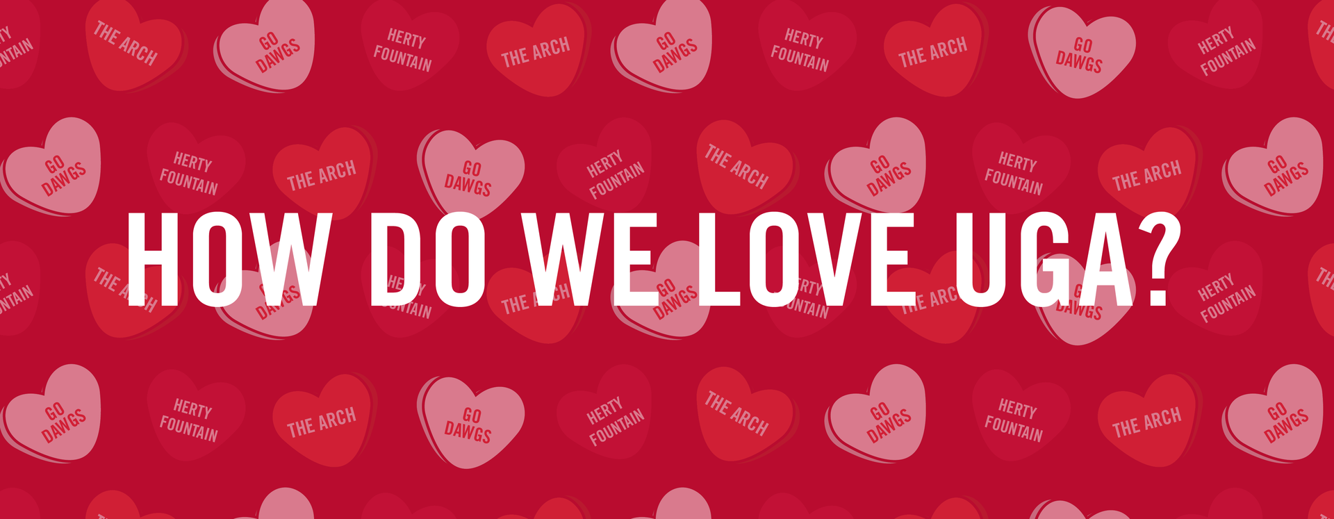 Join us this February in sharing your love for UGA by making a gift of any size!